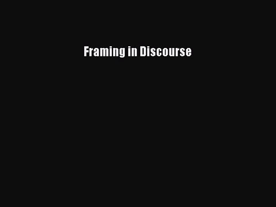 Read Framing in Discourse Ebook Free