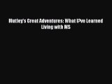 Read Mutley's Great Adventures: What I?ve Learned Living with MS Ebook Free