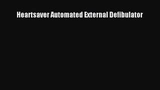 Read Heartsaver Automated External Defibulator Ebook Free