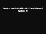 Download Books Summer Reading is Killing Me (Phee Jefferson) (Volume 2) ebook textbooks