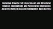 PDF Inclusive Growth Full Employment and Structural Change: Implications and Policies for Developing