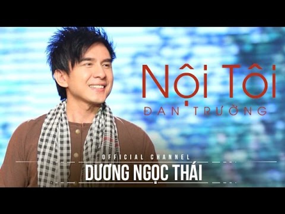 Nội tôi  -   Đan Trường, Dương Ngọc Thái