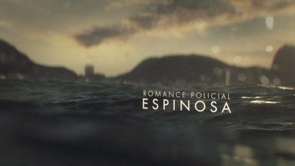 Romance Policial Espinosa Episódio 02:O Destino Bate A Sua Porta