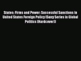 PDF States Firms and Power: Successful Sanctions in United States Foreign Policy (Suny Series