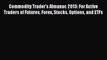 Read Commodity Trader's Almanac 2013: For Active Traders of Futures Forex Stocks Options and