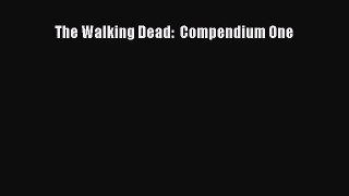 Download The Walking Dead:  Compendium One Ebook Free