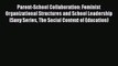 Read Book Parent-School Collaboration: Feminist Organizational Structures and School Leadership