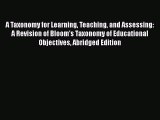 Download Book A Taxonomy for Learning Teaching and Assessing: A Revision of Bloom's Taxonomy