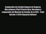 [Read PDF] Compendio de Estudio Examen de Seguros Misceláneos (P&C) Puerto Rico: Resumen y