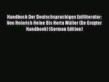 Download Handbuch Der Deutschsprachigen Exilliteratur: Von Heinrich Heine Bis Herta MÃ¼ller