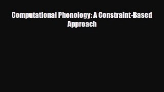 [PDF] Computational Phonology: A Constraint-Based Approach Download Online