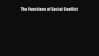 [Download] The Functions of Social Conflict PDF Online