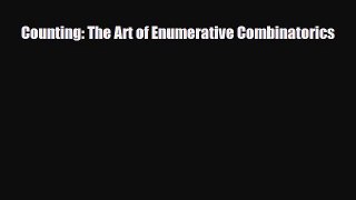 [PDF] Counting: The Art of Enumerative Combinatorics Download Online