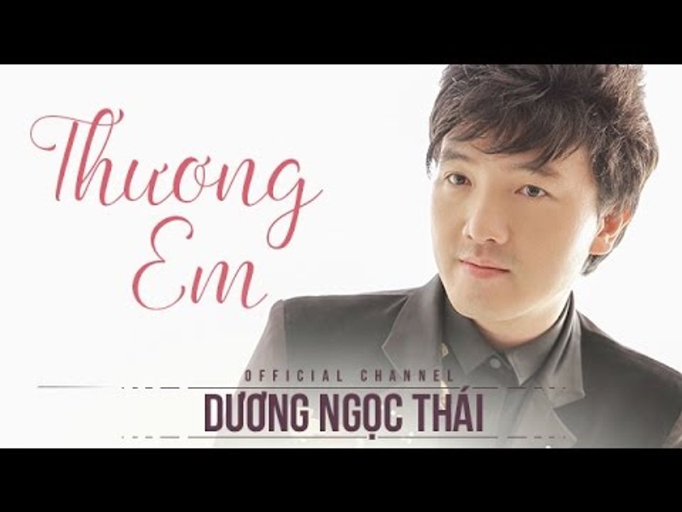 Thương em - Dương Ngọc Thái, Hương Lan
