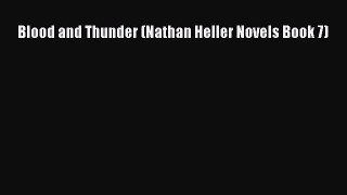 Read Books Blood and Thunder (Nathan Heller Novels Book 7) ebook textbooks
