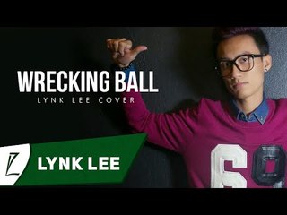 Miley Cyrus - Wrecking Ball (Cover by Lynk Lee)