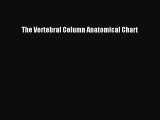 Read The Vertebral Column Anatomical Chart Ebook Free