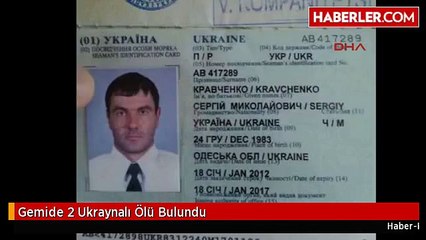 Gemide 2 Ukraynalı Ölü Bulundu