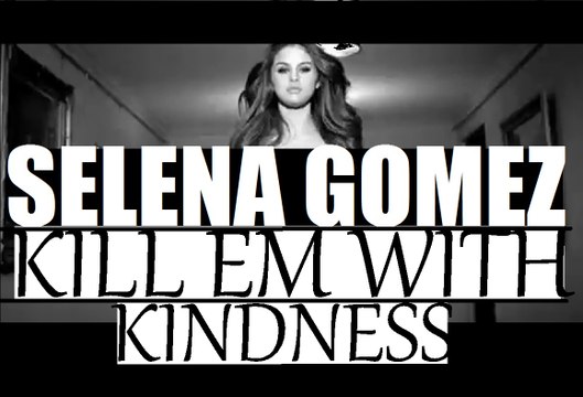 Selena Gomez Kill Em With Kindness Music Video 2016