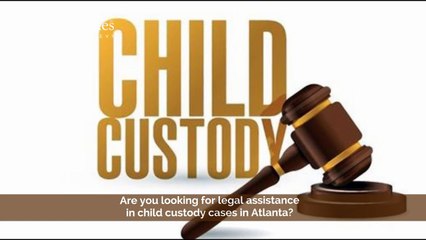 Child custody cases in Atlanta