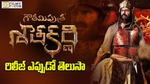 Gautamiputra Satakarni Release Date Fixed  - Filmyfocus.com