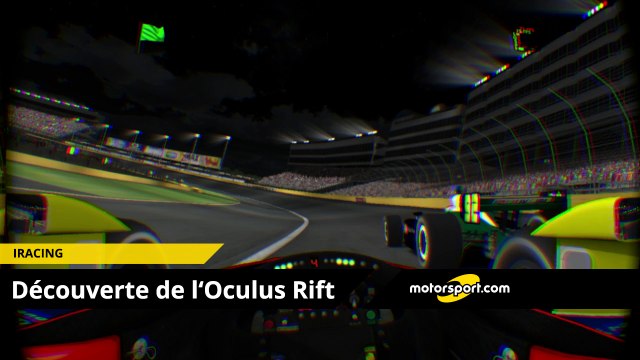 iRacing - Découverte de l'Oculus Rift