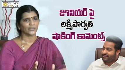 Lakshmi Parvathi Shocking  Comments on Jr NTR - Filmyfocus.com