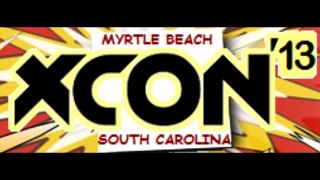 XCon 2013 - Myrtle Beach, SC May 17-19 - The Big Bang Theory meets XCON