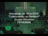 Grupo Alicerce - 15 anos - Ao vivo - Gravação CD/DVD - 