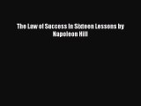 Free Full [PDF] Downlaod  The Law of Success In Sixteen Lessons by Napoleon Hill#  Full Ebook