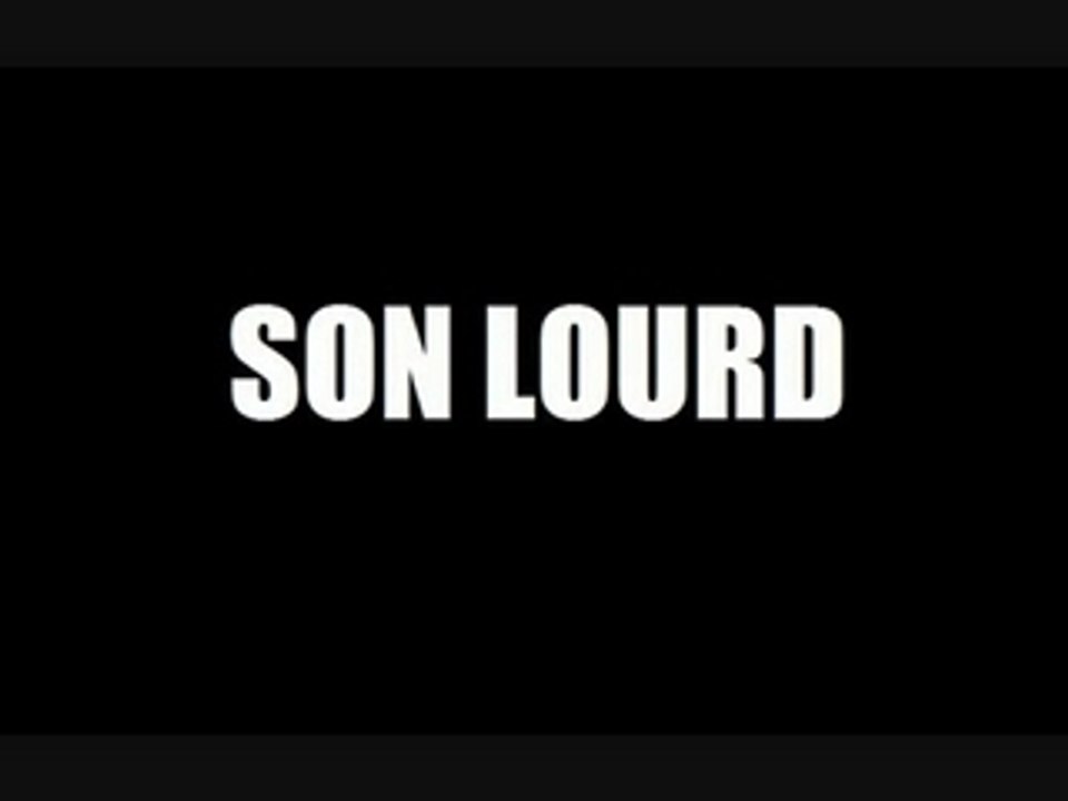 Son lourd