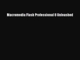 Read Macromedia Flash Professional 8 Unleashed Ebook Free