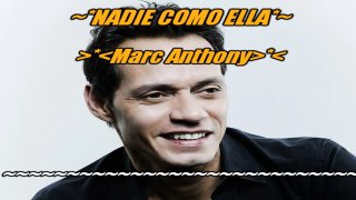 Marc Anthony - Nadie como ella