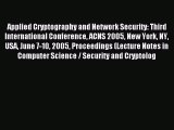 Read Applied Cryptography and Network Security: Third International Conference ACNS 2005 New