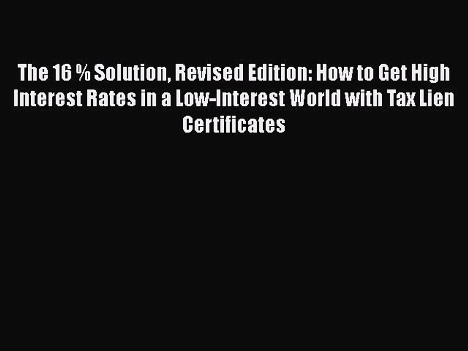 [PDF] The 16 % Solution Revised Edition: How to Get High Interest Rates in a Low-Interest World