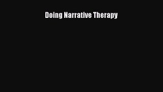 Download Doing Narrative Therapy PDF Free