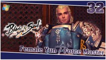 Blade and Soul 【PC】 #32 「Female Yun │ Force Master」