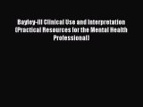 Free Full [PDF] Downlaod  Bayley-III Clinical Use and Interpretation (Practical Resources