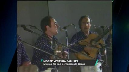Ventura Ramirez, do grupo Demônios da Garoa, morre aos 77 anos