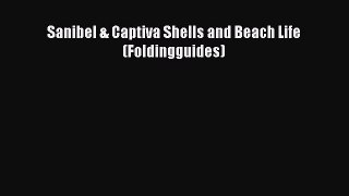 Read Books Sanibel & Captiva Shells and Beach Life (Foldingguides) ebook textbooks