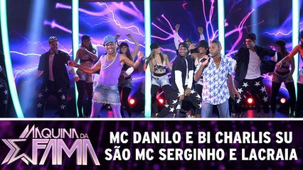 MC Danilo e Bi Charlis Su são MC Serginho e Lacraia