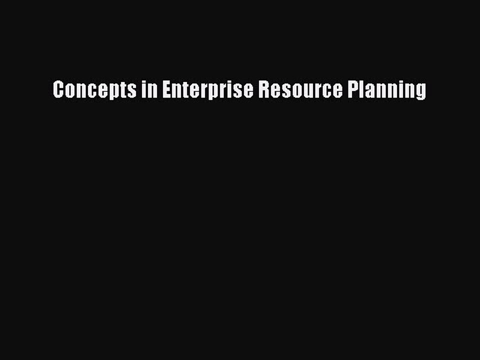 Download Concepts in Enterprise Resource Planning PDF Online