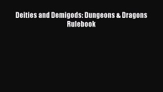 Download Deities and Demigods: Dungeons & Dragons Rulebook PDF Online