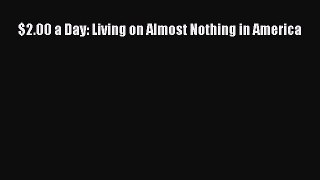 Read Book $2.00 a Day: Living on Almost Nothing in America E-Book Free