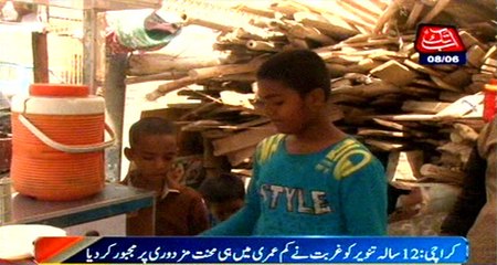 Karachi: Poverty forced 12 years old Tanvir become labourer