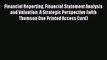 Enjoyed read Financial Reporting Financial Statement Analysis and Valuation: A Strategic Perspective