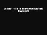 Read Book Grimble - Tungaru Traditions (Pacific Islands Monograph) ebook textbooks