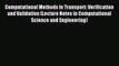 Read Computational Methods in Transport: Verification and Validation (Lecture Notes in Computational