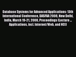 Read Database Systems for Advanced Applications: 13th International Conference DASFAA 2008