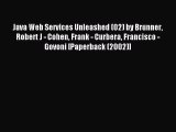 Download Java Web Services Unleashed (02) by Brunner Robert J - Cohen Frank - Curbera Francisco